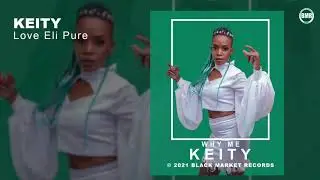 Keity | Love Eli Pure | Official Audio