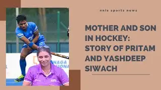 Mother And Son In Hockey: Story Of Pritam And Yashdeep Siwach