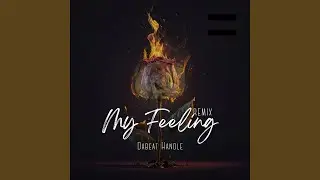 My Feeling (Remix)