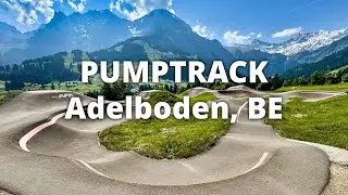 Pumptrack Adelboden, BE / Schweiz #ParkView Tour 468)