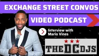 Video Podcast Ep. 1 - Mario Vines, The DC DJs