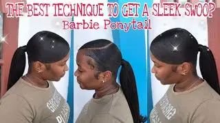 How To Do : SLEEK BARBIE PONYTAIL WITH 90s SWOOP