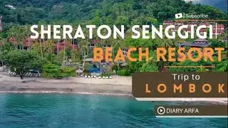 Review Hotel di Lombok (Part.1) | Sheraton Senggigi Beach Resort | Hotel dengan Private Beach