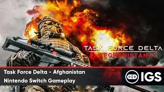 Task Force Delta - Afghanistan | Nintendo Switch Gameplay