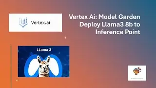 Vertex Ai: Model Garden , Deploy Llama3 8b to Inference Point #machinelearning #datascience