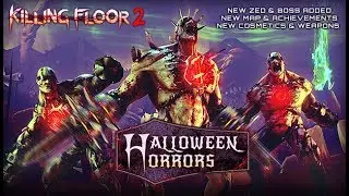 Killing Floor 2: Halloween Horror Update