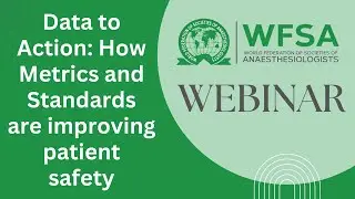 Data to Action: How Metrics and Standards are improving patient safety