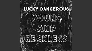 Young and Reckless