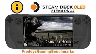 Darkest Hour Europe 44-45 on Steam Deck OLED with Steam OS 3.7