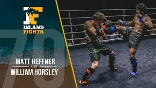 Island Fights 79: Matt Heffner vs William Horsley