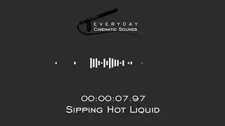 Sipping Hot Liquid | HQ Sound Effect