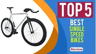 Top 5 Best Single Speed & Fixed Gear Bikes Review for 2025 | SINGLE SPEED BIKES