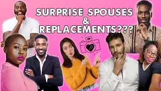 SURPRISE SPOUSES| He's Been WATCHING You| Replacements??? #kingdommarriage #propheticword