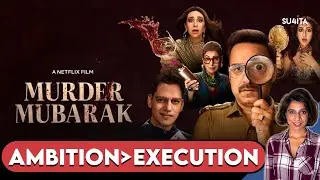 Murder Mubarak Movie REVIEW | Sucharita Tyagi | Netflix | Pankaj Tripathi, Sara Ali Khan