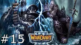 Warcraft 3 the Frozen Throne: Klątwa Krwawych Elfów - misja szósta #15