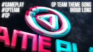 GP TEAM THEME SONG (1 Hour Long)