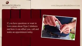Denver Diabetes Doctor Answers - What Is Type 2 Diabetes?