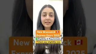 🚨 New Brunswick Express Entry Update 2025 | Eligibility & Requirements Explained! 🇨🇦 #canadapr