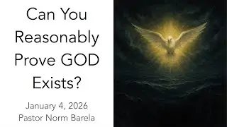 Can You Reasonably Prove GOD Exists?