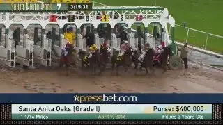 Santa Anita Oaks (Gr. I) - Saturday, April, 9, 2016 HD
