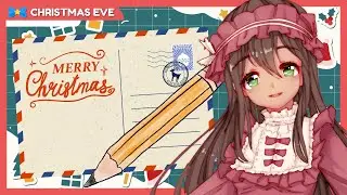 【CHRISTMAS EVE】 Writing Christmas Cards to YOU 📝🎄 【Nyaru ★ Idol VTuber】