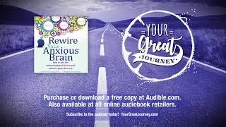 Rewire Your Anxious Brain