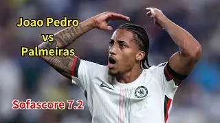 Joao Pedro&rsquo;s Impressive Debut! Chelsea vs Palmeiras