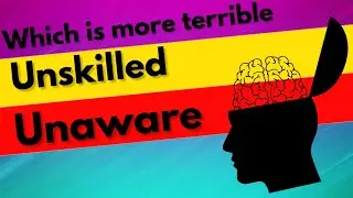 【Ig Nobel Prize】Unskilled VS Unaware