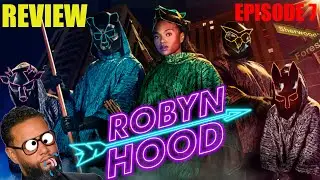 Robyn Hood Season 1 Episode 7 Review - Director X Has Lost His Mind!