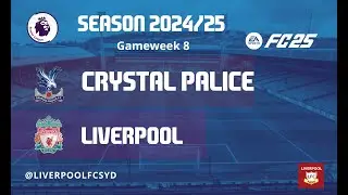 Crystal Palace v Liverpool FC | Premier League - Game Week 8 |  FC25 Game Play