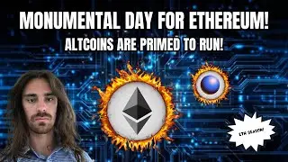 MONUMENTAL DAY FOR ETHEREUM! (ALTCOINS ARE PRIMED TO RUN!)