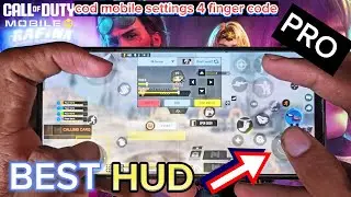 COD MOBILE BEST HUD SETTINGS In COD MOBILE! 2024✅