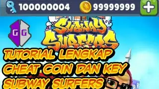 CARA HACK COIN DAN KEY SUBWAY SURFERS GAME GUARDIAN