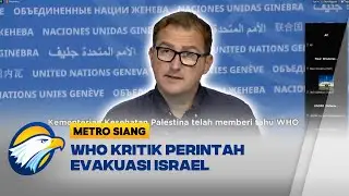 WHO Kritik Perintah Israel Soal Evakuasi Sipil Palestina