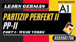 Learn German| Partizip Perfekt II- WEAK VERBS | Part 1 | ONLINE GERMAN CLASSES 8585961766