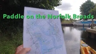 Paddle on the Norfolk Broads.