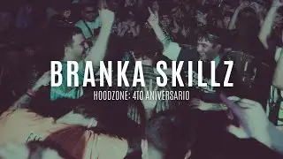 BRANKA SKILLZ - HOODZONE: 4to Aniversario