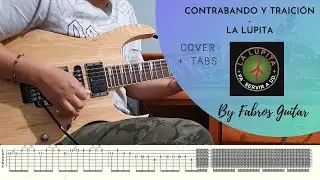 Contrabando y Traición - La Lupita. COVER + TABLATURA