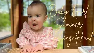 Baby Girl Outfit and Summer Clothing Haul 2025
