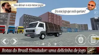 Rotas do Brasil Simulador - Primeiras impress&otilde;es.