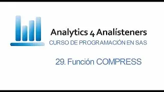 Curso de Programaci&oacute;n en SAS - 29. Funci&oacute;n COMPRESS