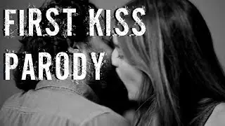 How To Kiss A Girl - FIRST KISS (Funniest Parody)