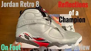 Air Jordan Retro 8 Reflections of a Champion: распаковка, обзор и прогулка. Обзор светоотражающих кроссовок Jordan 8.