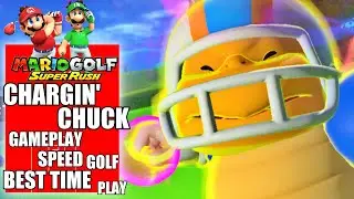 Mario Golf Super Rush - Chargin&rsquo; Chuck Gameplay - Speed Golf Best Time - Bonny Greens Course 3 Hole