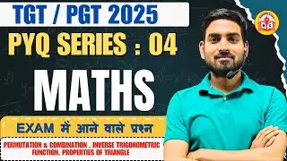 TGT/PGT Maths Practice  Set CLASS : 04   ( Permutation & Combination , Inverse Trigonometric Func. )