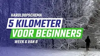 Hardloopschema 5 kilometer voor beginners - Week 6 / 8 - De eerste 5 km!
