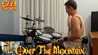 Ozzy Osbourne - Over The Mountain - Drum Cover