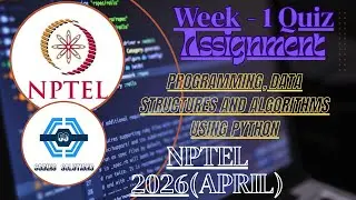 Programming Data Structures And Algorithms Using Python | Week 1 Answers 2026 April | NPTEL | SWAYAM