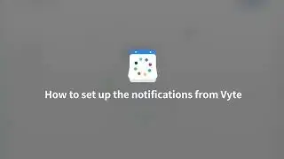How to set up my notifications
