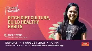 The Future is Female: Ditch Diet Culture!